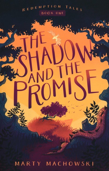 The Shadow and The Promise | Marty Machowski