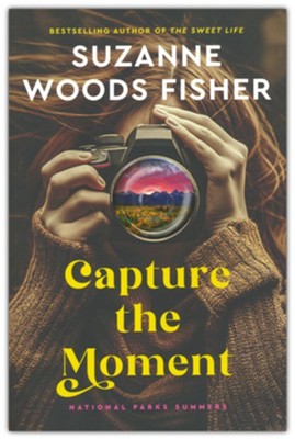 Capture The Moment | Suzanne Woods Fisher