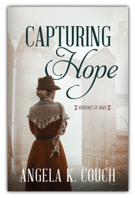 Capturing Hope | Angela K. Couch