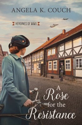 A Rose For The Resistance | Angela K. Couch
