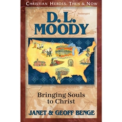 Christian Heroes | D.L. Moody | Janet & Geoff Benge