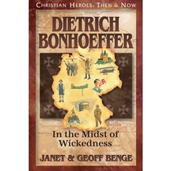 Christian Heroes | Dietrich Bonhoeffer | Janet & Geoff Benge