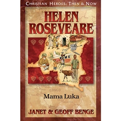 Christian Heroes | Helen Roseveare | Janet & Geoff Benge