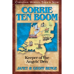 Christian Heroes | Corrie Ten Boom | Janet & Geoff Benge