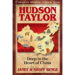 Christian Heroes | Hudson Taylor | Janet & Geoff Benge