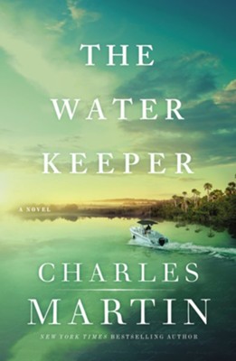 The Water Keeper | Charles Martin