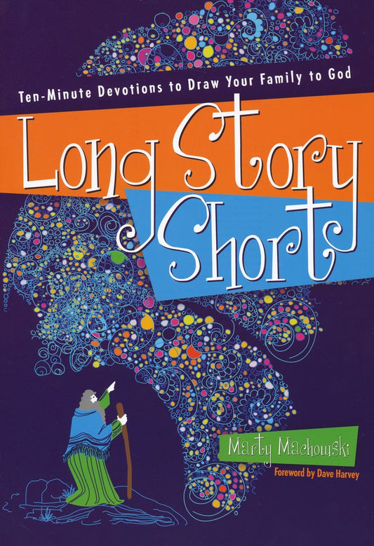 Long Story Short | Marty Machowski