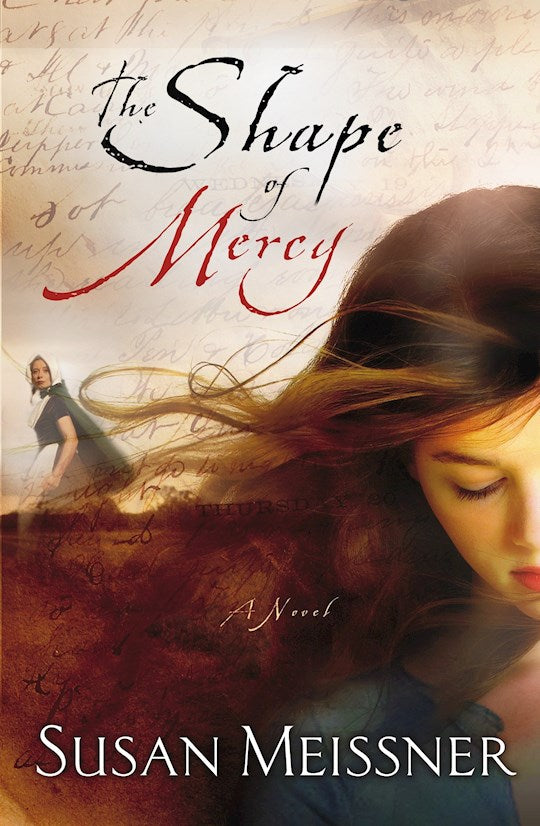The Shape Of Mercy | Susan Meissner