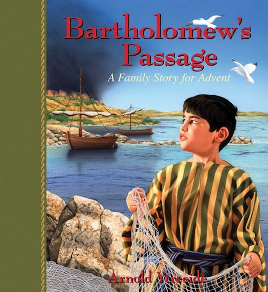 Bartholomew's Passage: A Family Story For Advent | Arnold Ytreeide