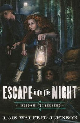 Escape Into The Night | Lois Walfrid Johnson