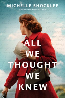 All We Thought We Knew | Michelle Shocklee