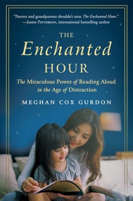 The Enchanted Hour | Meghan Cox Gurdon