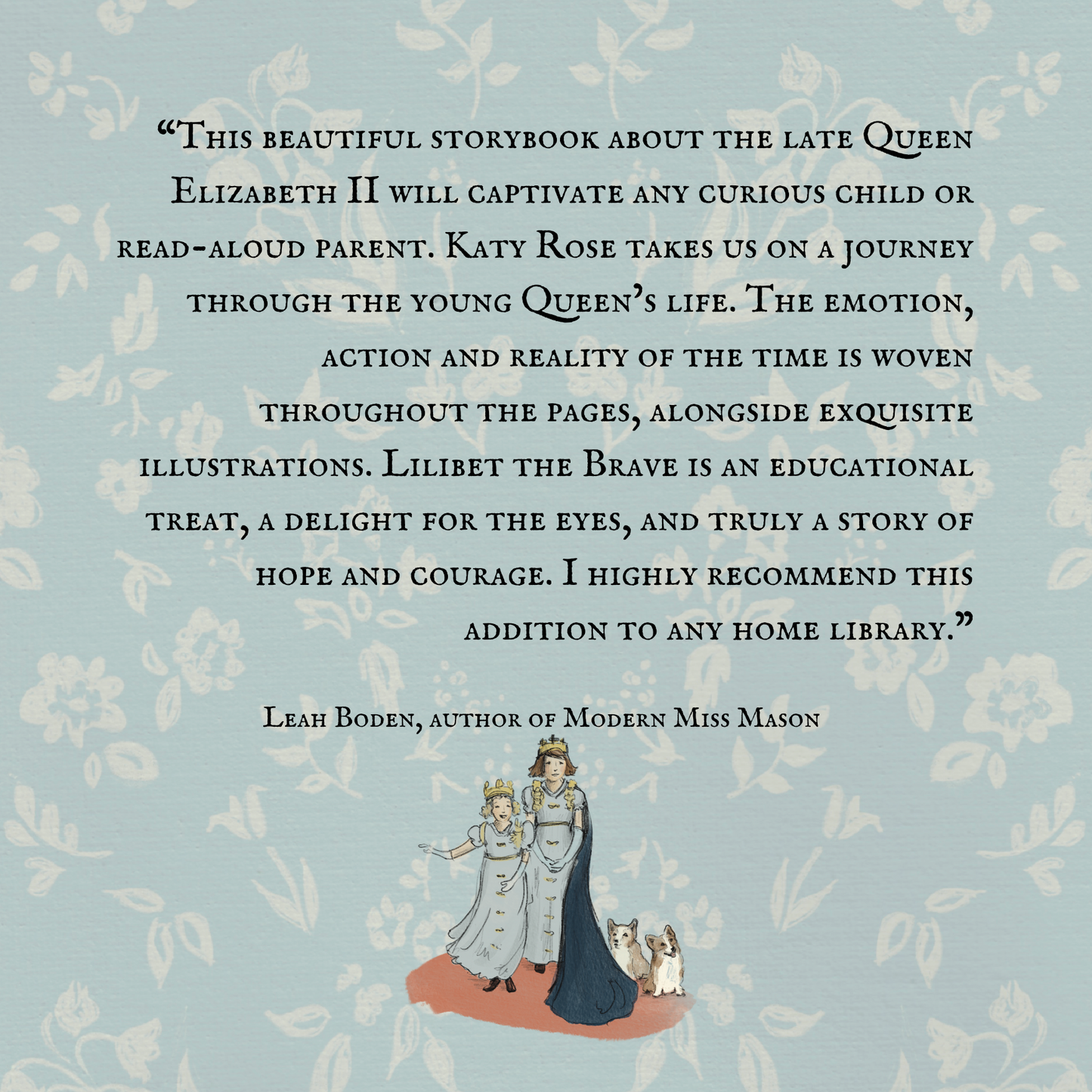 Lilibet the Brave The Unusual Childhood of an Unlikely Queen | Katy Rose