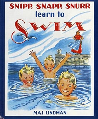 Snipp Snapp Snurr Learn To Swim | Maj Lindman