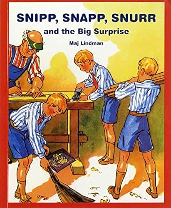 Snipp Snapp Snurr & The Big Surprise | Maj Lindman