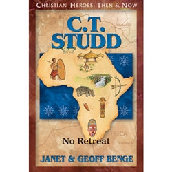 Christian Heroes | C.T. Studd | Janet & Geoff Benge