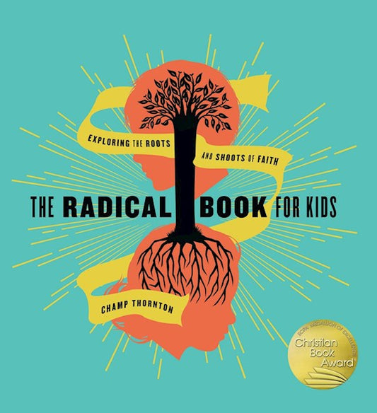 The Radical Book For Kids | Champ Thorton
