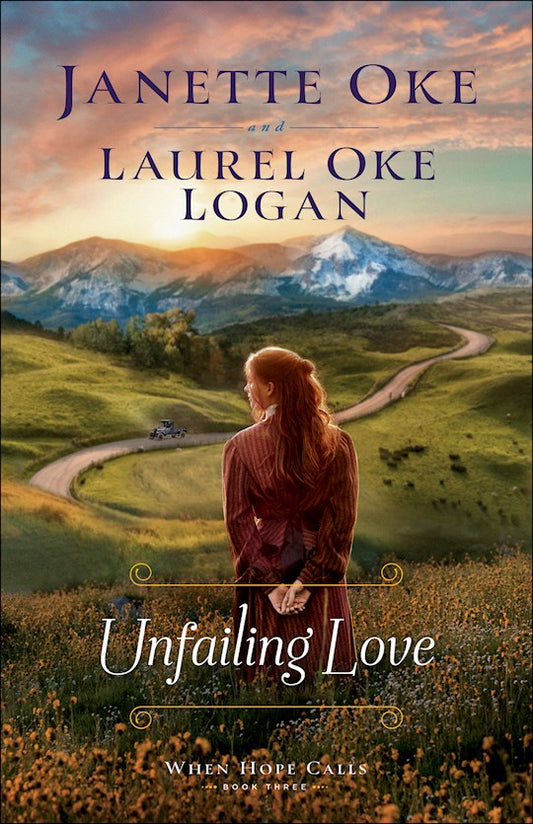 When Hope Calls Series | Unfailing Love | Janette Oke