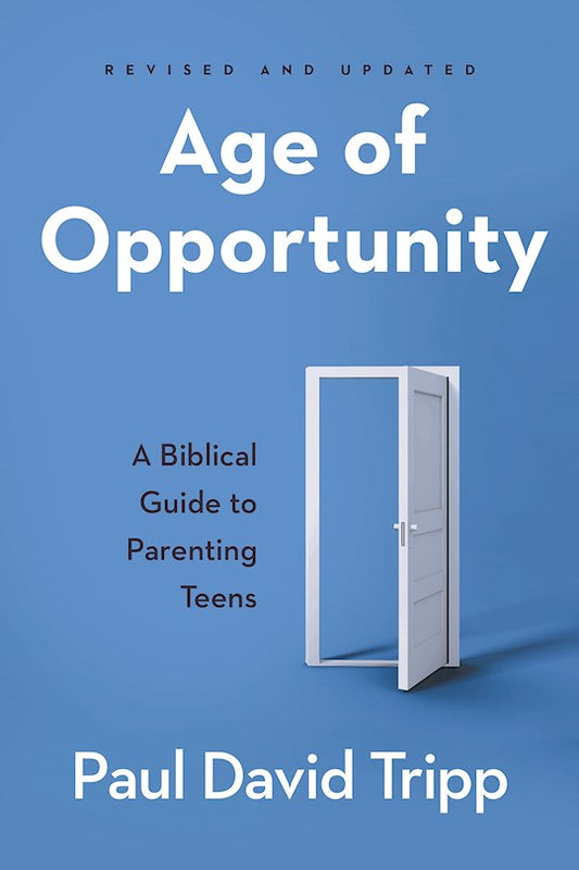Age Of Opportunity | Paul David Tripp