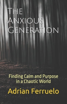 The Anxious Generation | Adrian Ferruelo