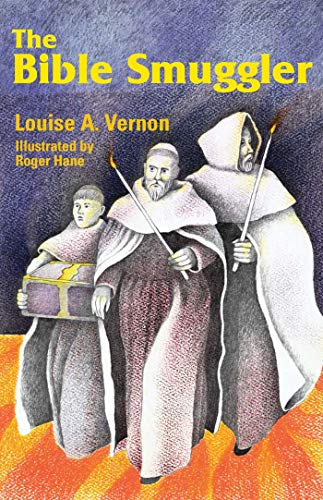 The Bible Smuggler | Louise A. Vernon