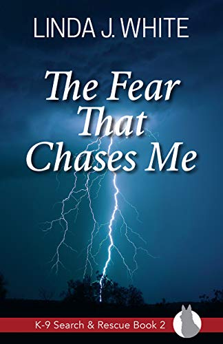 The Fear That Chases Me | Linda J. White