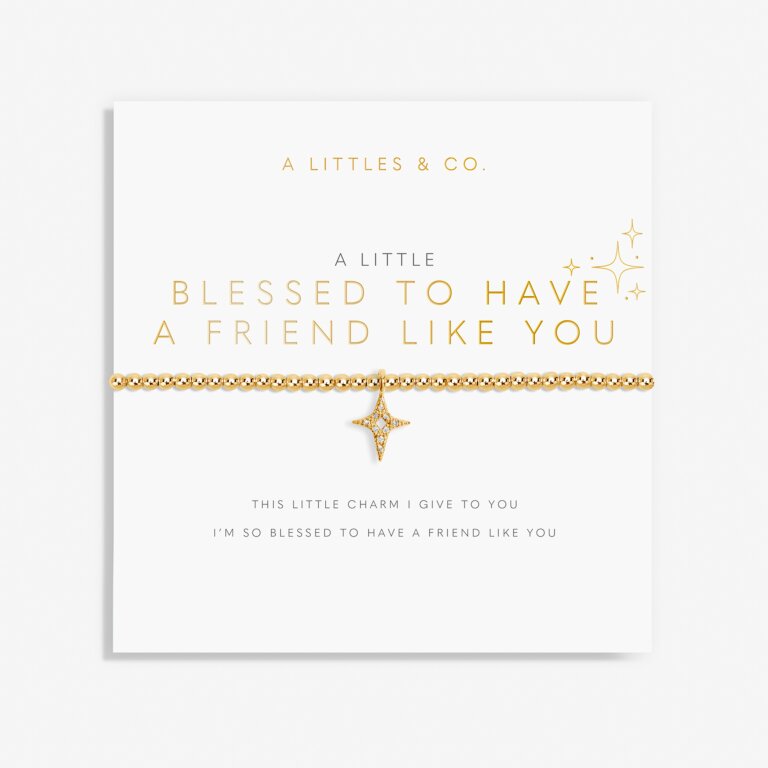 A Little ‘Blessed To Have A Friend Like You’ Bracelet