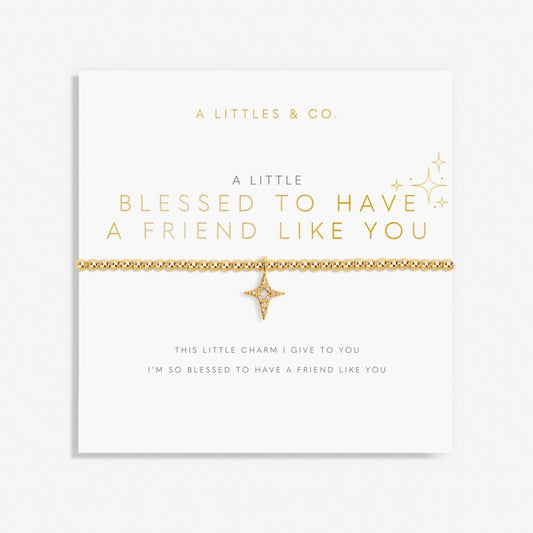 A Little ‘Blessed To Have A Friend Like You’ Bracelet