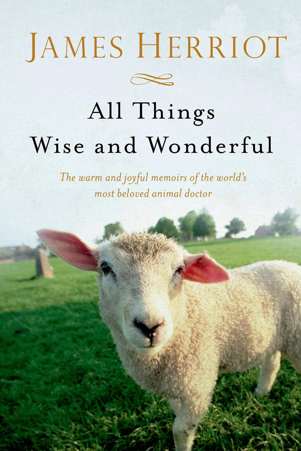 All Things Wise & Wonderful | James Herriot