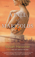 Fall Of Marigolds | Susan Meissner