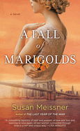 A Fall Of Marigolds | Susan Meissner