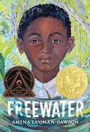 Freewater | Amina Luqman-Dawson