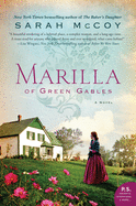 Marilla Of Green Gables | Sarah McCoy