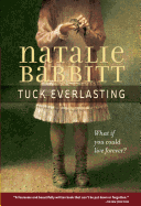 Tuck Everlasting | Natalie Babbitt