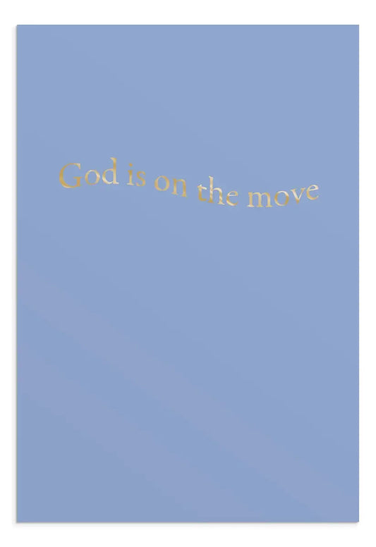 Birthday Card | God Is On The Move