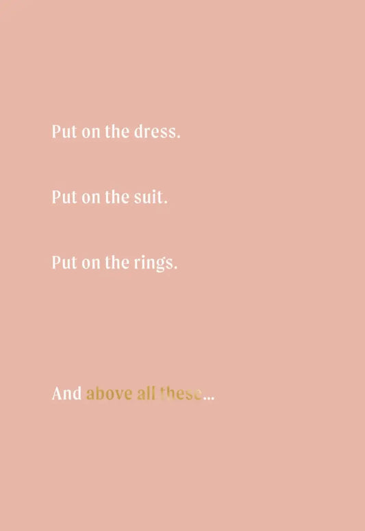 Wedding Card | Put On The Dress...