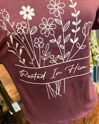 Rooted in Him T-Shirt
