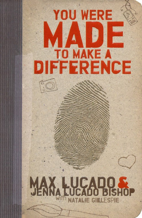You Were Made to Make a Differ