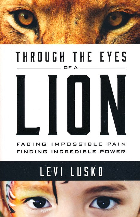 Through The Eyes Of A Lion | Levi Lusko