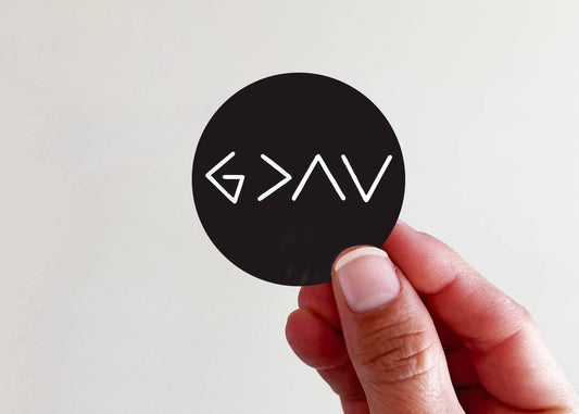 Sticker | God Is Greater Than The Ups And Downs