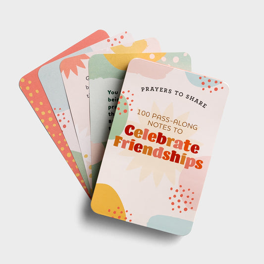 100 Pass-Along Notes | Celebrate Friendships