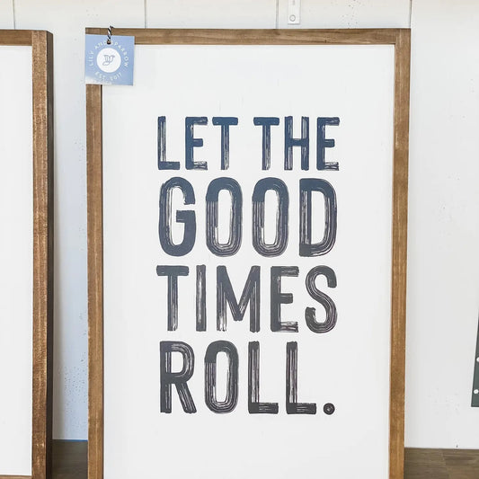 Let the Good Times Roll