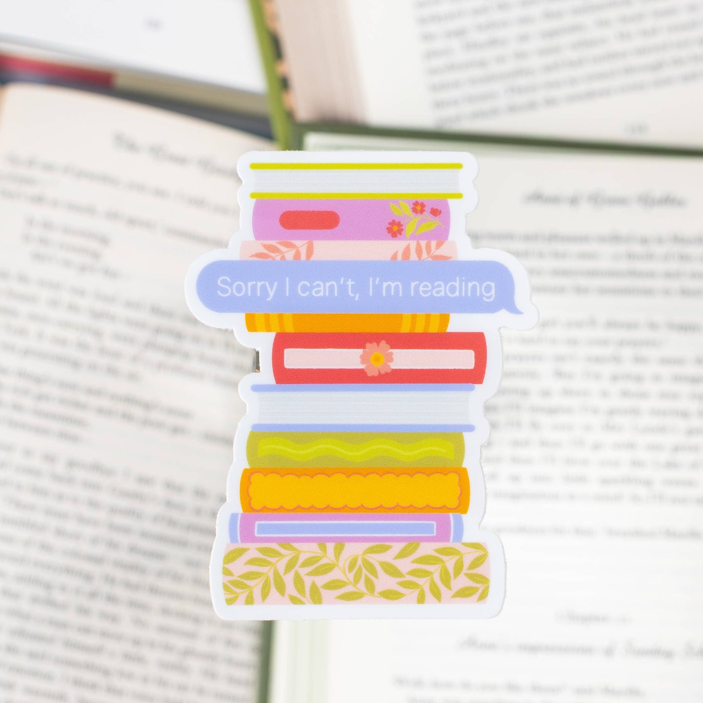Sticker | Sorry I Can't, I'm Reading