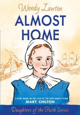 Almost Home | Wendy Lawton