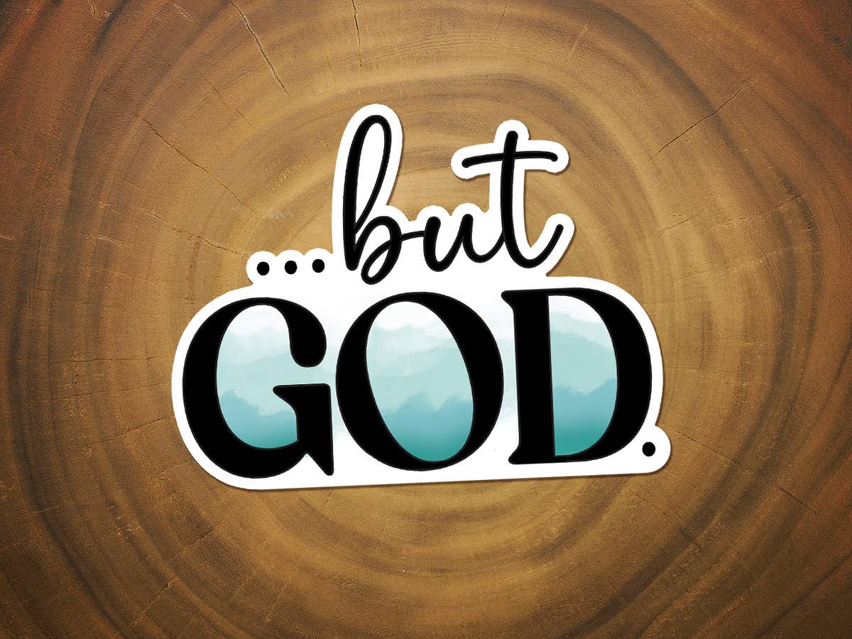 But God Lettering Sticker | But God – The English Garden