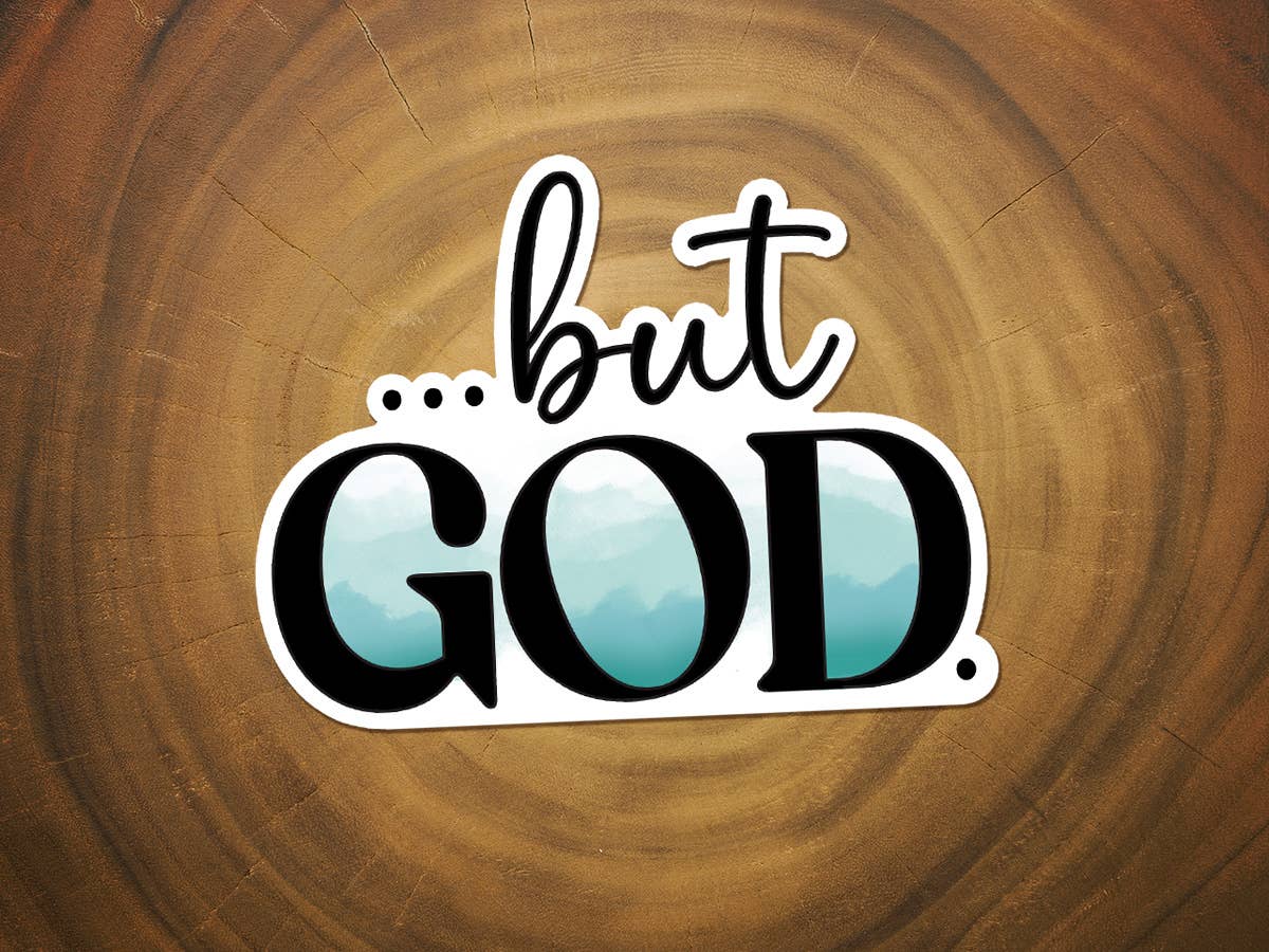 Sticker | But God