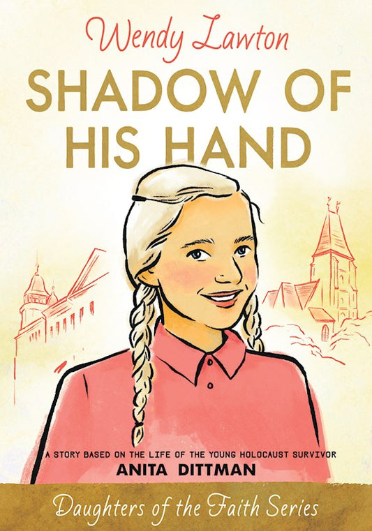 Shadow of His Hand | Wendy Lawton