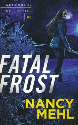 Fatal Frost | Nancy Mehl