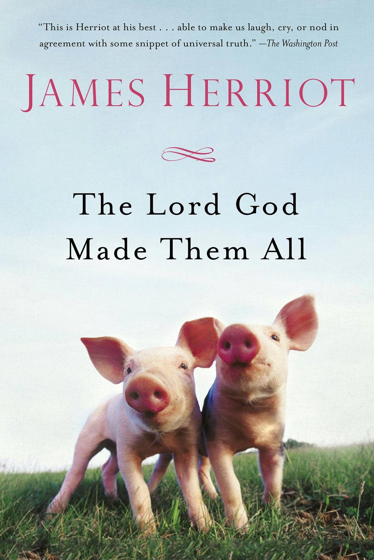 The Lord God Made Them All | James Herriot