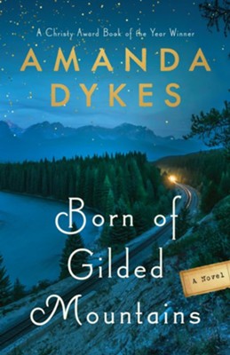 Born of Gilded Mountains | Amanda Dykes